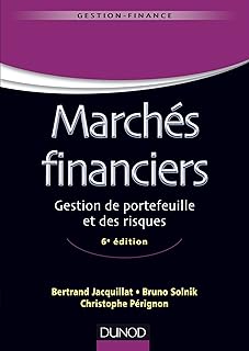 Marchés financiers - 6e éd - Gestion de portefeuille et des risques: Gestion de portefeuille et des risques