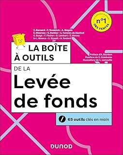 La boîte à outils de la levée de fonds - 2e éd.: 67 outils clés en main