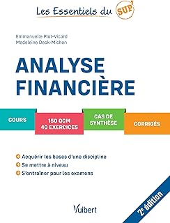Analyse financière: Cours - QCM - Exercices - Étude de cas - Corrigés