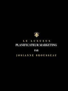 Le luxueux Planificateur Marketing et Médias Sociaux: Maîtrisez Votre Stratégie d